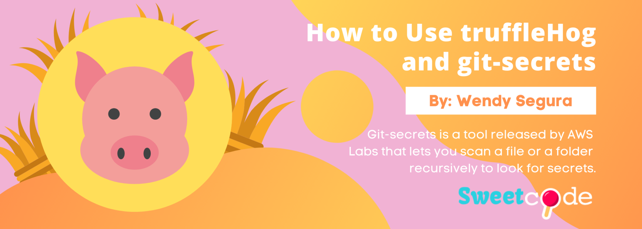 truffleHog and git-secrets